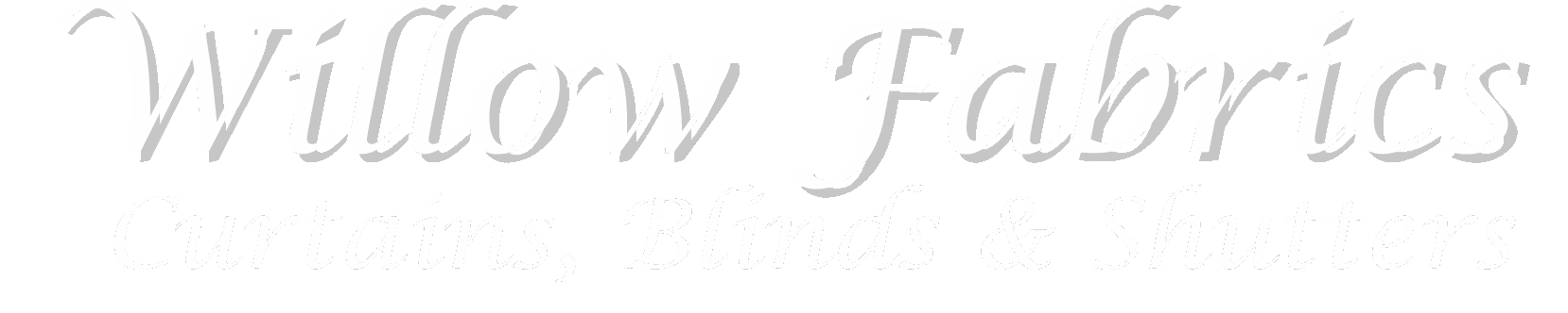 Willow Blinds
